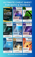 The Ultimate Cheat Sheet for Math & Physics